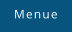 Menue